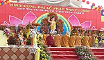 Trang trọng tổ chức Đại lễ Phật đản - Phật lịch 2560