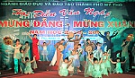 Ngành GD&ĐT TP Mỹ Tho tổ chức Hội diễn văn nghệ