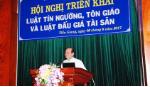 Triển khai Luật Tín ngưỡng, tôn giáo và Luật Đấu giá tài sản