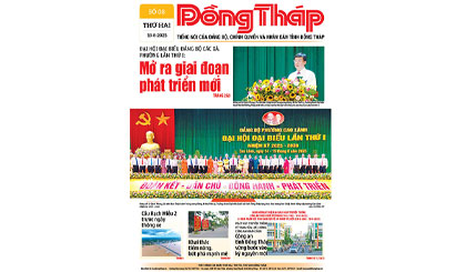 Đón đọc báo Đồng Tháp số ra ngày 18-8