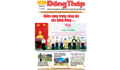 Đón đọc báo Đồng Tháp số ra ngày 17-9