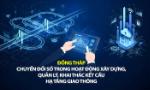 Đồng Tháp: Chuyển đổi số trong hoạt động xây dựng, quản lý, khai thác kết cấu hạ tầng giao thông