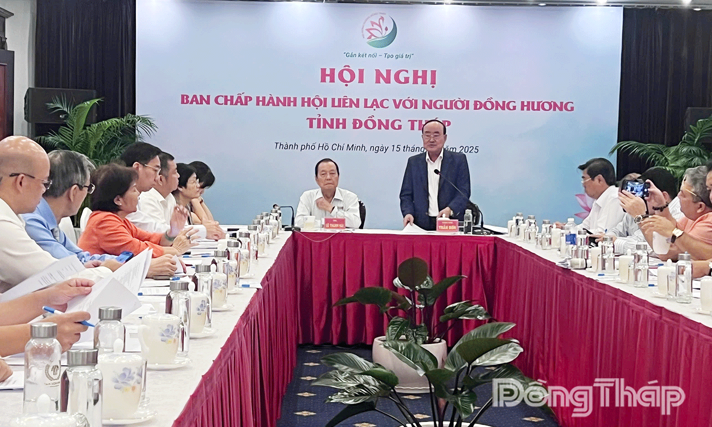 Hội nghị Ban Chấp hành Hội Liên lạc với người đồng hương tỉnh Đồng Tháp