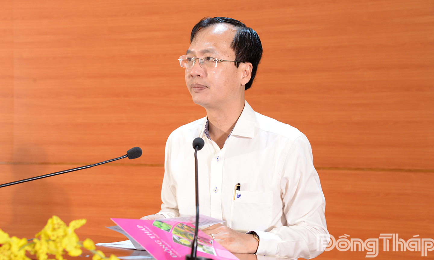 Chủ tịch Ủy ban nhân dân tỉnh Đồng Tháp Trần Trí Quang phát biểu chỉ đạo hội nghị. Ảnh: TUẤN LÂM