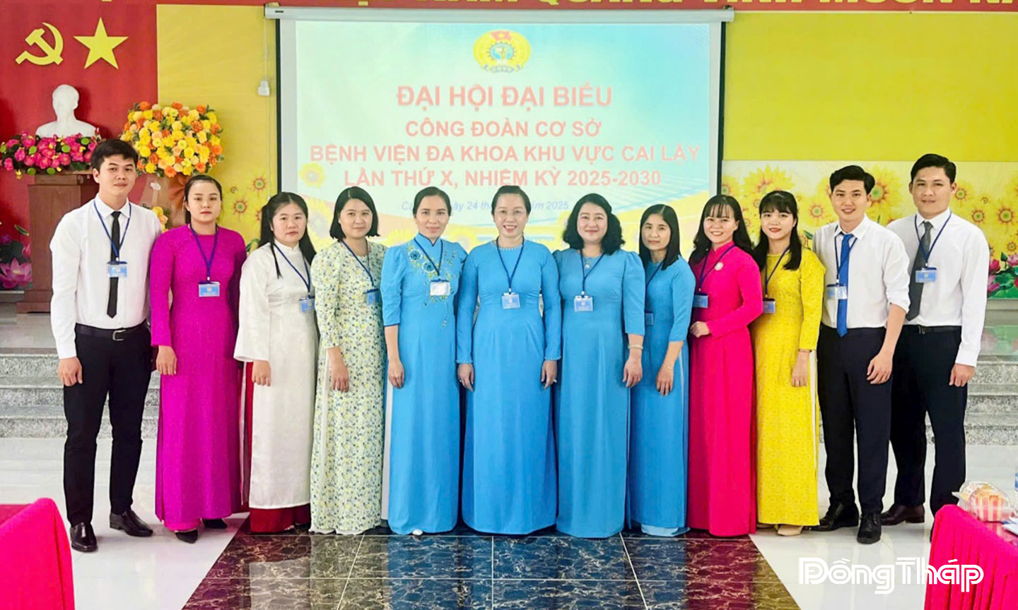 Ban chấp hành Công đoàn cơ sở Bệnh viện ĐKKV Cai Lậy nhiệm kỳ 2025 - 2030