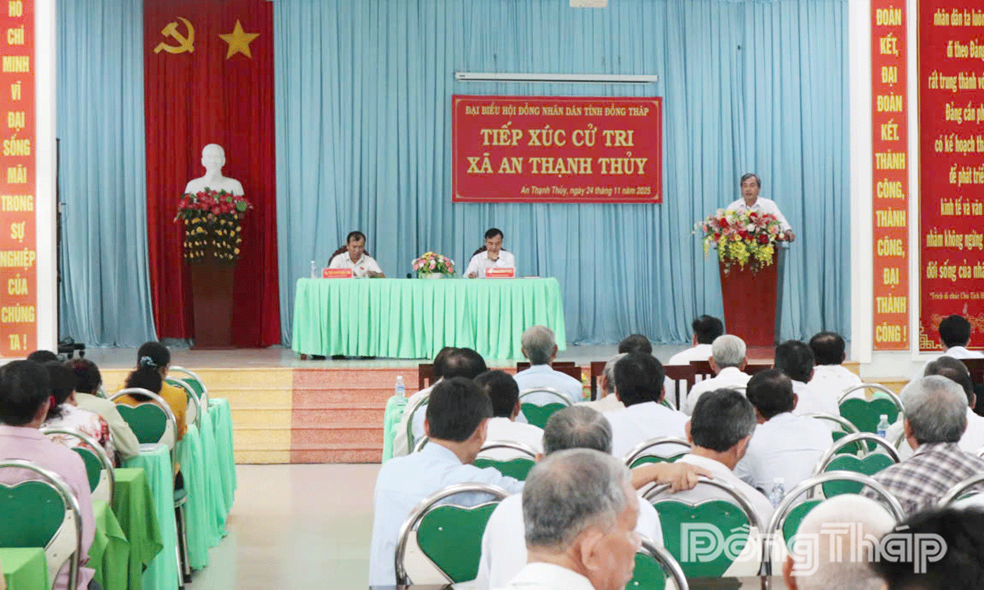 Tổ đại biểu Hội đồng nhân dân tỉnh Đồng Tháp tiếp xúc với 150 cử tri xã An Thạnh Thủy.